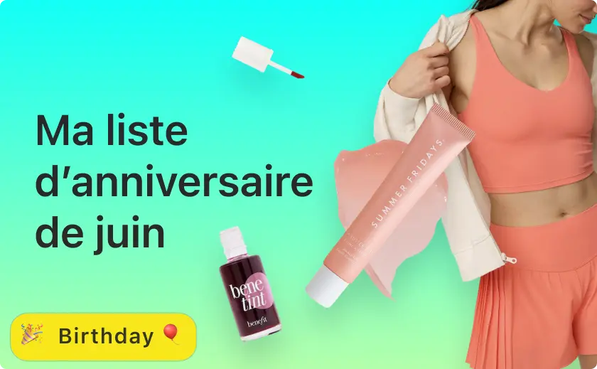 Ma liste d’anniversaire de juin