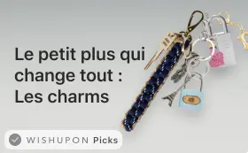 Le petit plus qui change tout : Les sélection de charms stylés