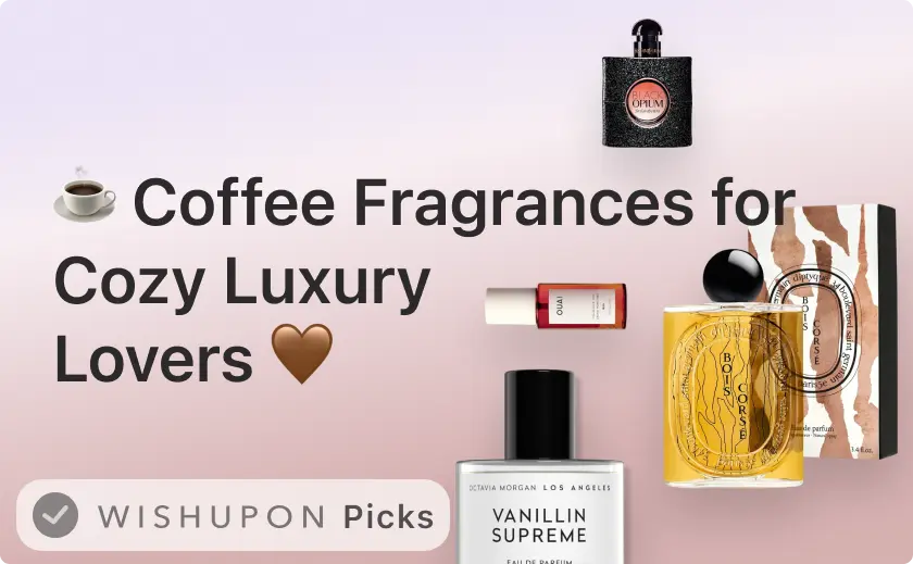 Coffee Fragrances for Cozy Luxury Lovers